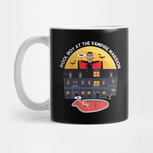 Pool Boy At The Vampire Mansion Mug